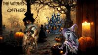 Most Recent Upload - WITCHES GATHER