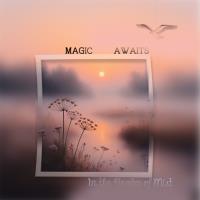 Most Recent Upload - Magic Awaits