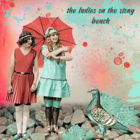 Most Recent Upload - the ladies on the stony beach
