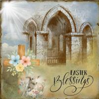 Most Recent Upload - Easter Blessings '26
